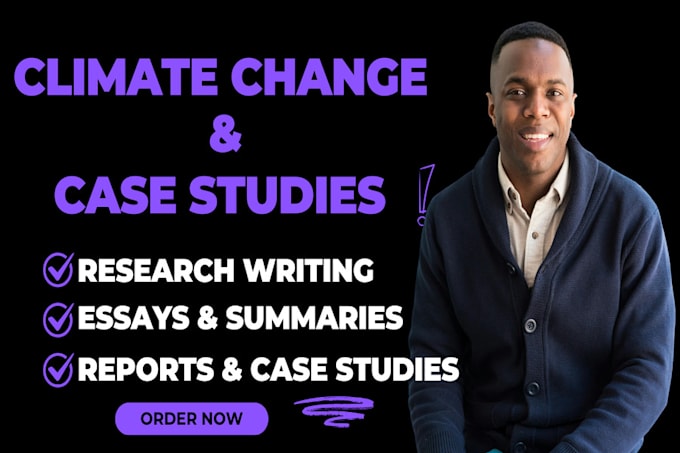 Gig Preview - Write case studies and research on climate change and conservation