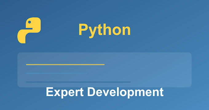 Gig Preview - Do expert python development