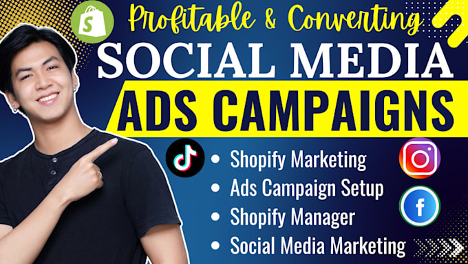 Gig Preview - Setup social media marketing advertisement shopify ads campaign tiktok marketing