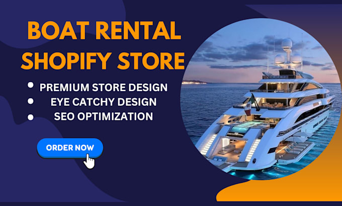 Gig Preview - Design a profitable boat yachting cruise rental jet party boat shopify store