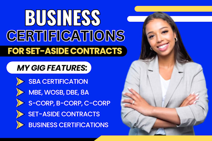 Gig Preview - Assist you with mbe, wosb, wbe, 8a, dbe certifications for set aside contracts