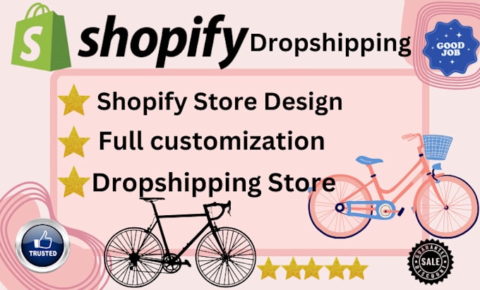 Gig Preview - Design automated bicycle shopify store design redesign  dropshipping website