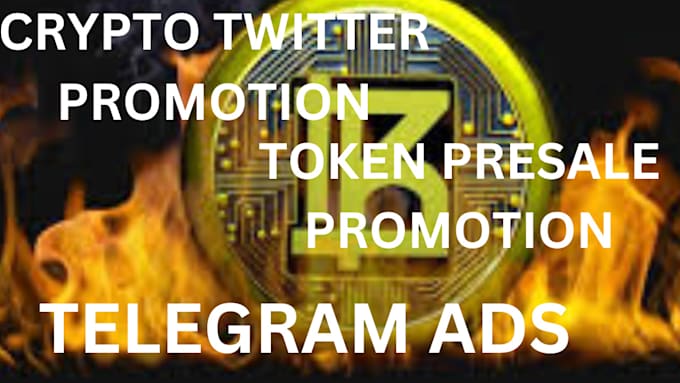 Gig Preview - Run telegram ads, twitter x marketing, token presale ,raise 10m token investor