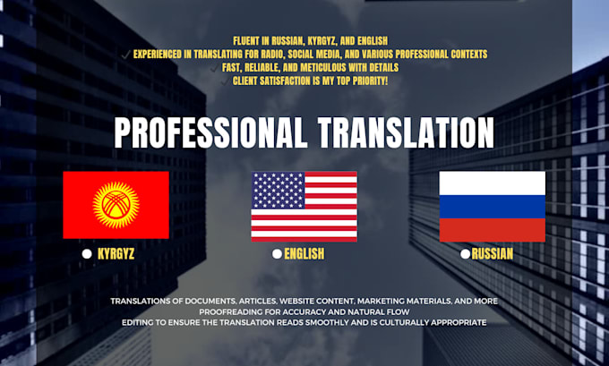 Gig Preview - Provide translation between russian, kyrgyz, and english