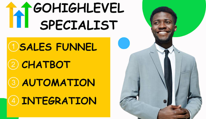 Gig Preview - Be gohighlevel snapshot chatbot sales funnel workflow automation expert manager