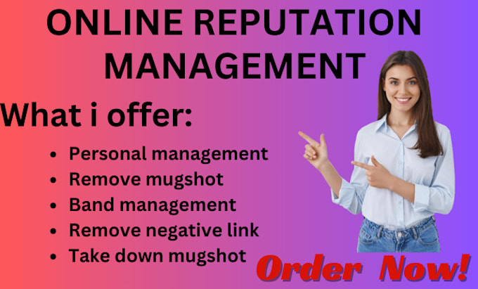 Gig Preview - Build positive online reputation management reverse seo orm to remove backlinks