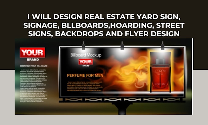 Gig Preview - Design real estate yard sign, signage, billboard hoarding, street signs backdrop