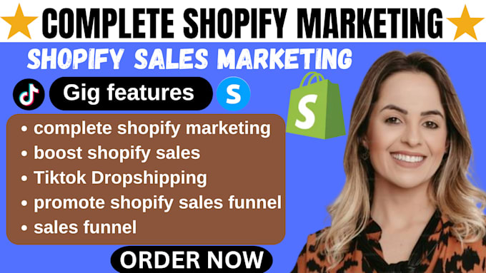 Gig Preview - Do complete shopify marketing promote shopify sales funnel boost shopify sales