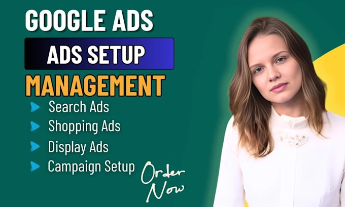 Gig Preview - Setup and manage your google ads campaigns in all languages