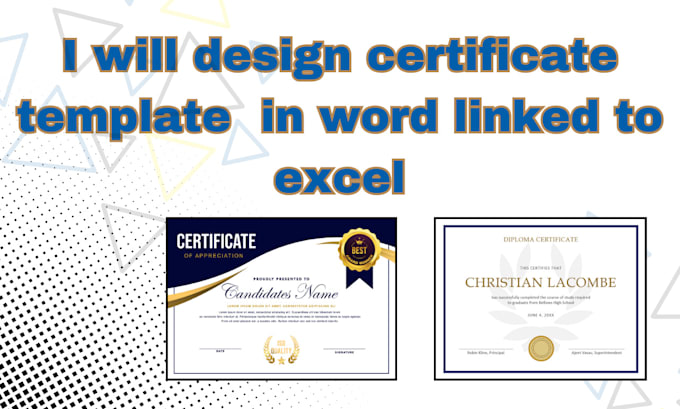 Gig Preview - Design certificate template  in word linked to excel