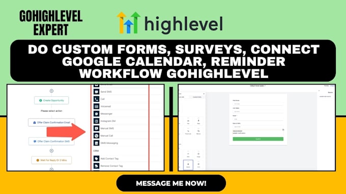 Gig Preview - Do custom forms, surveys, connect google calendar, reminder workflow gohighlevel