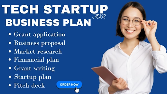 Gig Preview - Write tech startup business plan, business plan writer startups plan pitch deck