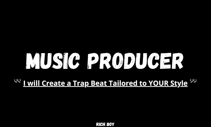 Gig Preview - Create a high quality trap beat tailored to your style