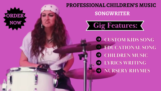 Gig Preview - Write lyrics and produce custom kids songs lullabies nursery rhymes jingles