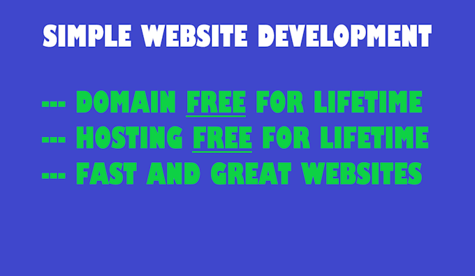 Gig Preview - Create a simple website with domain and hosting included