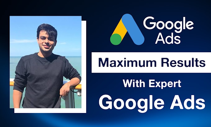 Gig Preview - Create, manage, and optimize your high performance google ads PPC campaigns