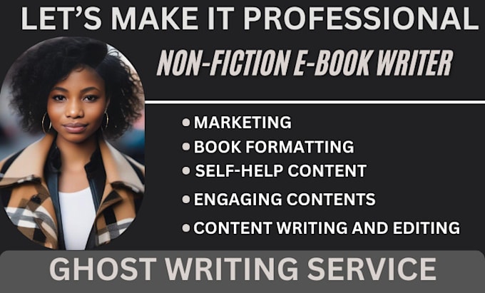 Gig Preview - Be your dedicated ghostwriter for non fiction books and ebooks