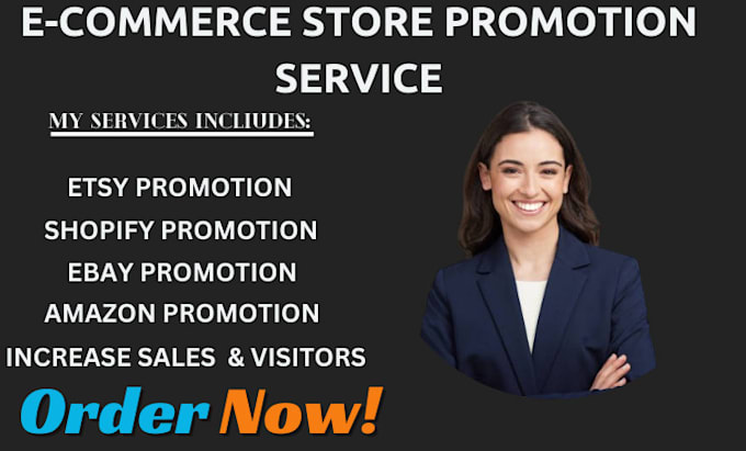 Gig Preview - Promote and market your ecommerce products and promote your online store