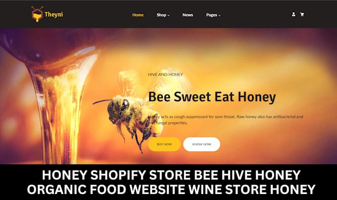 Gig Preview - Build 7figure honey shopify store bee hive honey organic food website wine store