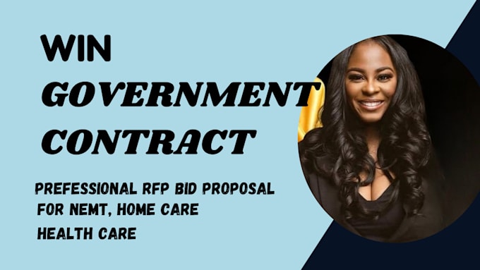 Gig Preview - Write bid proposal rfp and government contract for nemt, home care, healthcare