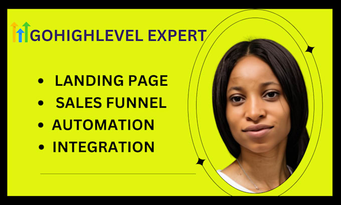 Gig Preview - Build gohighlevel sales funnel gohighlevel automation integration landing page