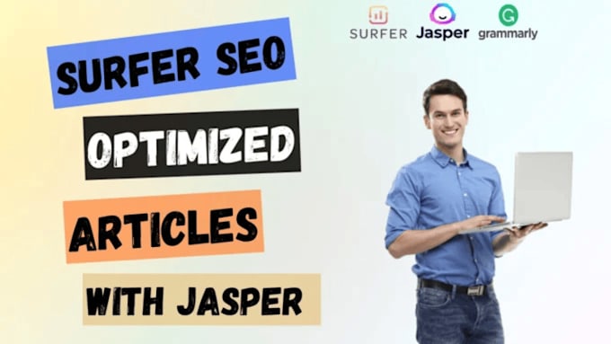 Gig Preview - Write surfer SEO optimized articles or blog posts using jasper ai or jarvis