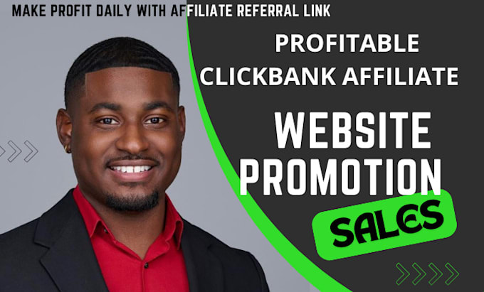 Gig Preview - Clickbank affiliate referral link promotion, amazon affiliate website sales prom