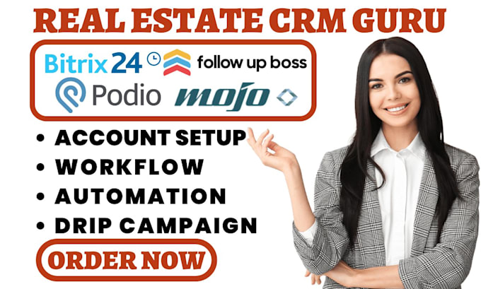 Gig Preview - Setup mojo leadific podio agent crm bitrix24 follow up boss real estate workflow