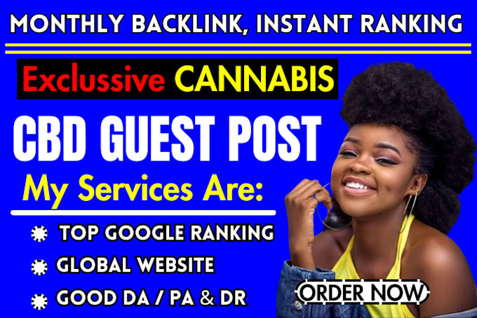 Gig Preview - Do high da DR cannabis marijuana cbd guest post with dofollow seo backlinks