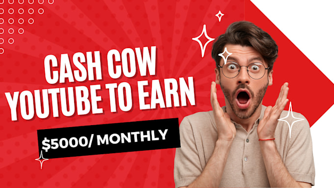 Gig Preview - Create a cash cow youtube channel for passive income