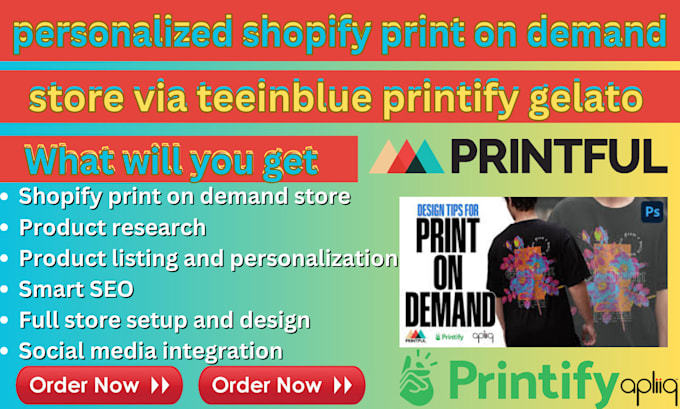 Gig Preview - Do personalized shopify print on demand store via teeinblue printify gelato