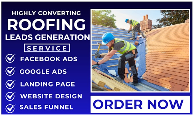 Gig Preview - Generate roofing leads roofing website homeowner leads construction leads