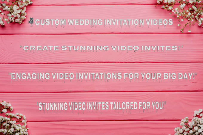 Gig Preview - Do wedding invitation video professionally