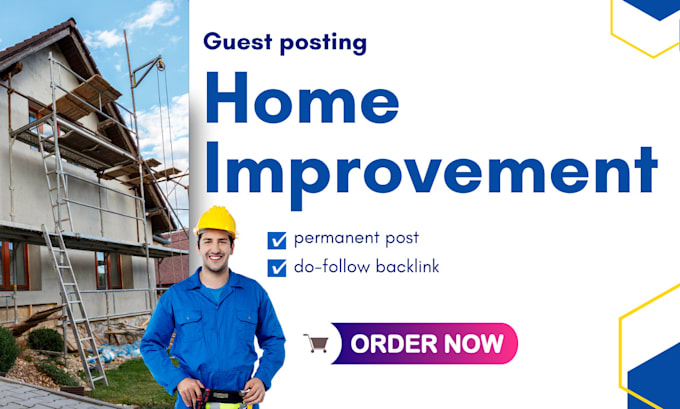 Gig Preview - Publish home improvement guest post on a real home blog