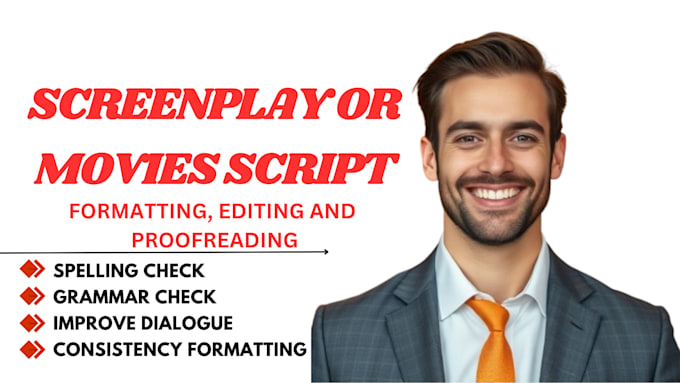 Gig Preview - Edit, proofread and format your script or screenplay, script writing