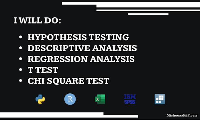 Gig Preview - Do hypothesis testing,descriptive analysis,t test,chi square,regression analysis