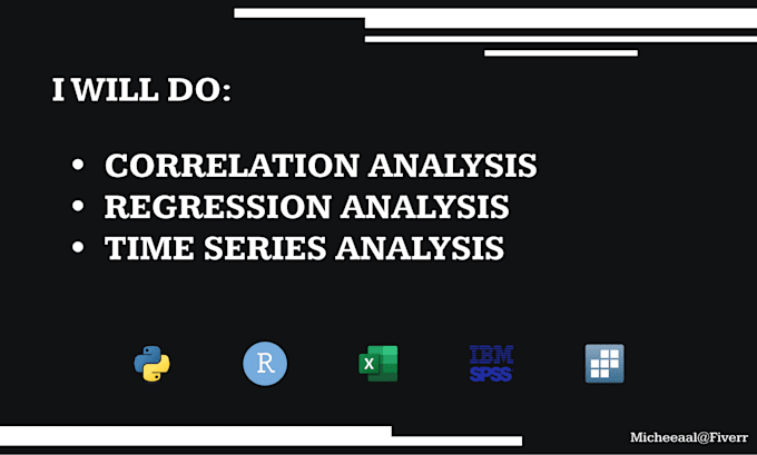 Gig Preview - Do correlation, regression, timeseries analysis with r, python, spss, stata