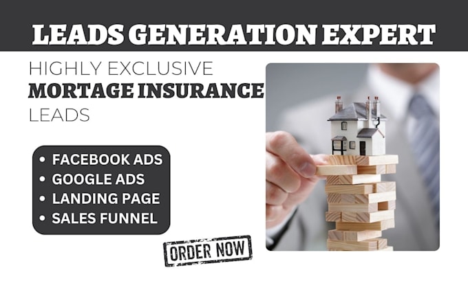 Gig Preview - Generate mortage insurance leads loan mortage broker insurance leads website ads