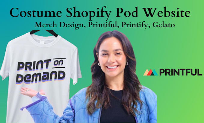 Gig Preview - Design shopify print on demand website shopify pod merch tshirt printify design