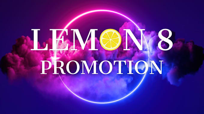 Gig Preview - Organically promote your lemon 8 to increase audience