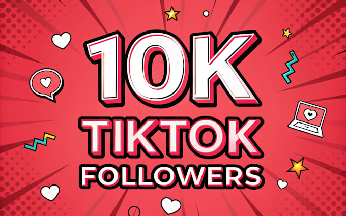 Gig Preview - Get 10k tiktok followers fast