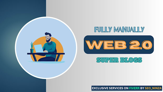 Gig Preview - Create manually web 2 super blogs for your website ranking