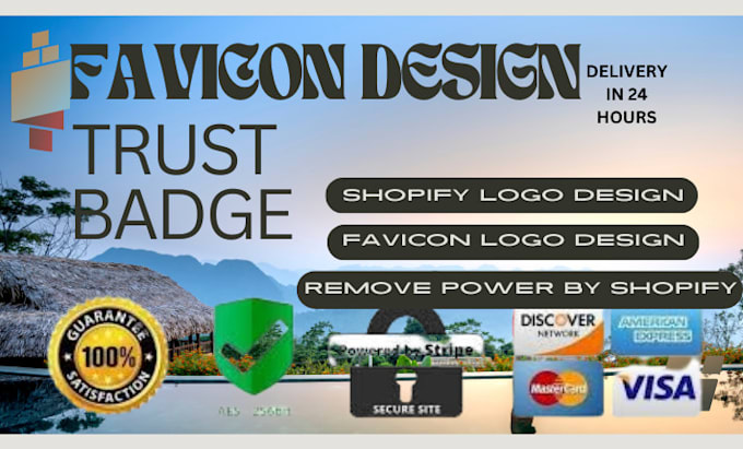 Gig Preview - Design, setup a premium favicon and trust badge icon to your ecommerce website