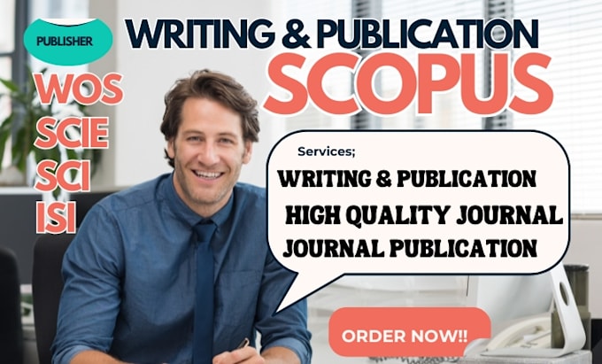 Gig Preview - Write and publish articles in scopus, sci, isi, scie, pubmed indexed journals