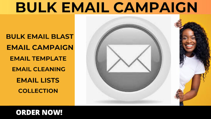 Gig Preview - Send bulk emails, email campaign, bulk email blast, send email ,send mass email