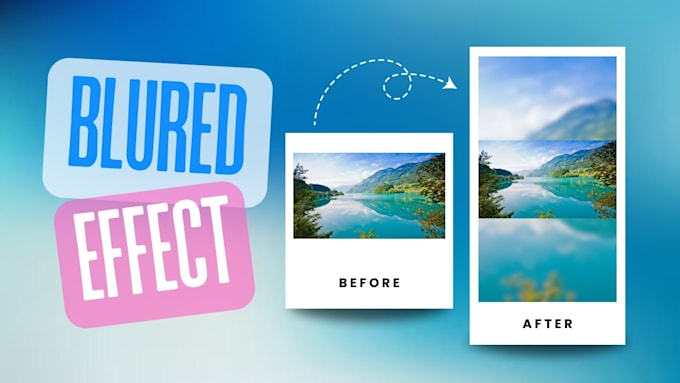 Gig Preview - Enhance your images and videos with smooth blur effects