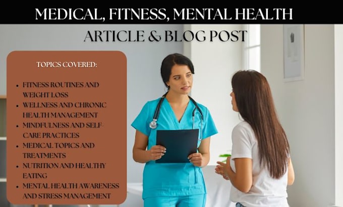 Gig Preview - Create health and fitness, medical, mental health article or blog post