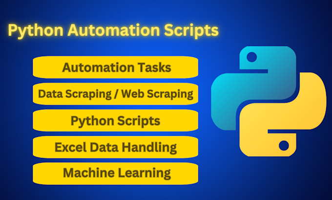 Bestseller - do python scripts, automation scripts, and data scraping