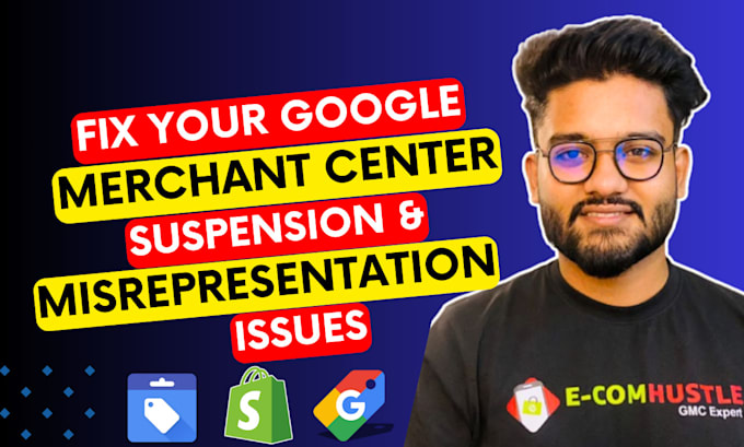 Gig Preview - Fix google merchant center suspension all issues