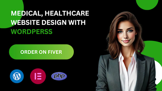 Gig Preview - Build, design medical, healthcare, doctor, hospital wordpress website